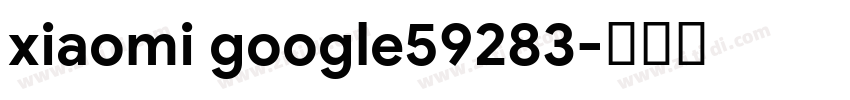 xiaomi google59283字体转换